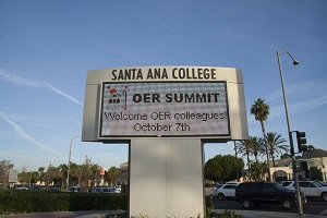 Santa Ana College Marquee OER Summit Welcome OER Colleagues October 7th